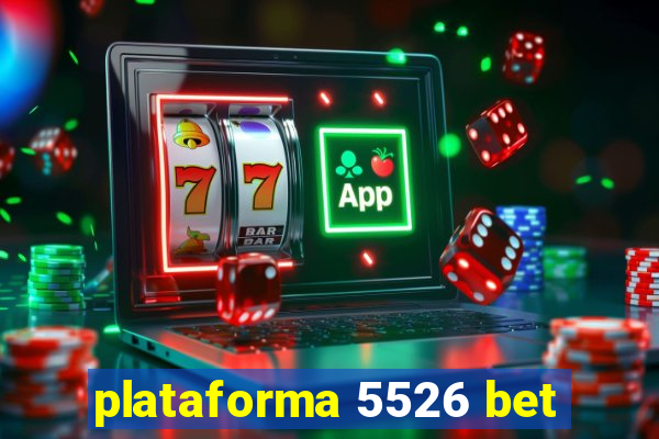 plataforma 5526 bet